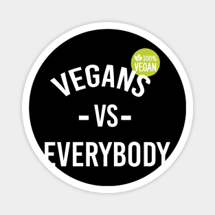 Vegan t-shirt vegans vs everybody unisex for men womens food vegetarian veganism Magnet